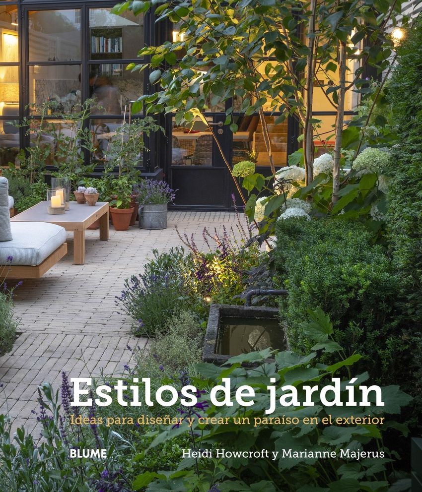 Estilos de jardín : Ideas para diseñar y crear un paraíso en el exterior
