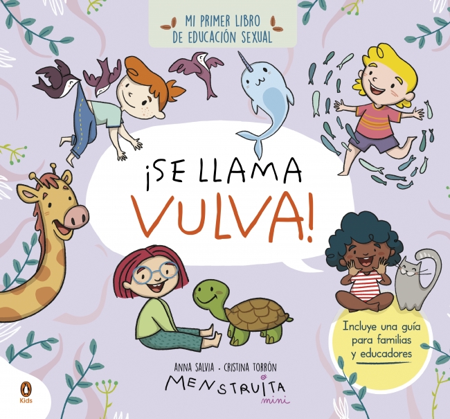¡Se llama vulva! (mini Menstruita) : Mi primer libro de educación sexual