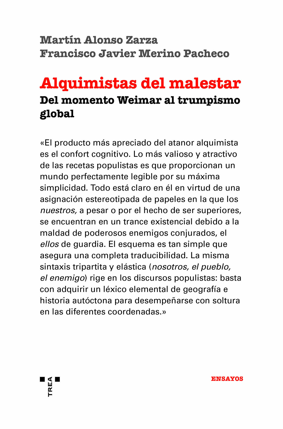 Alquimistas del malestar : Del proyecto Weimar al trumpismo global