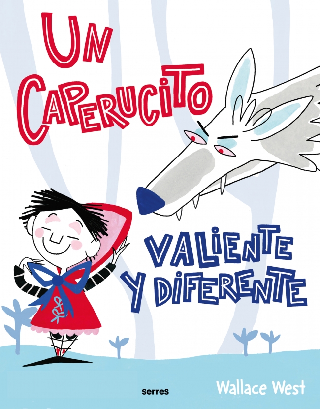 Un Caperucito valiente y diferente : Tú puedes con todo