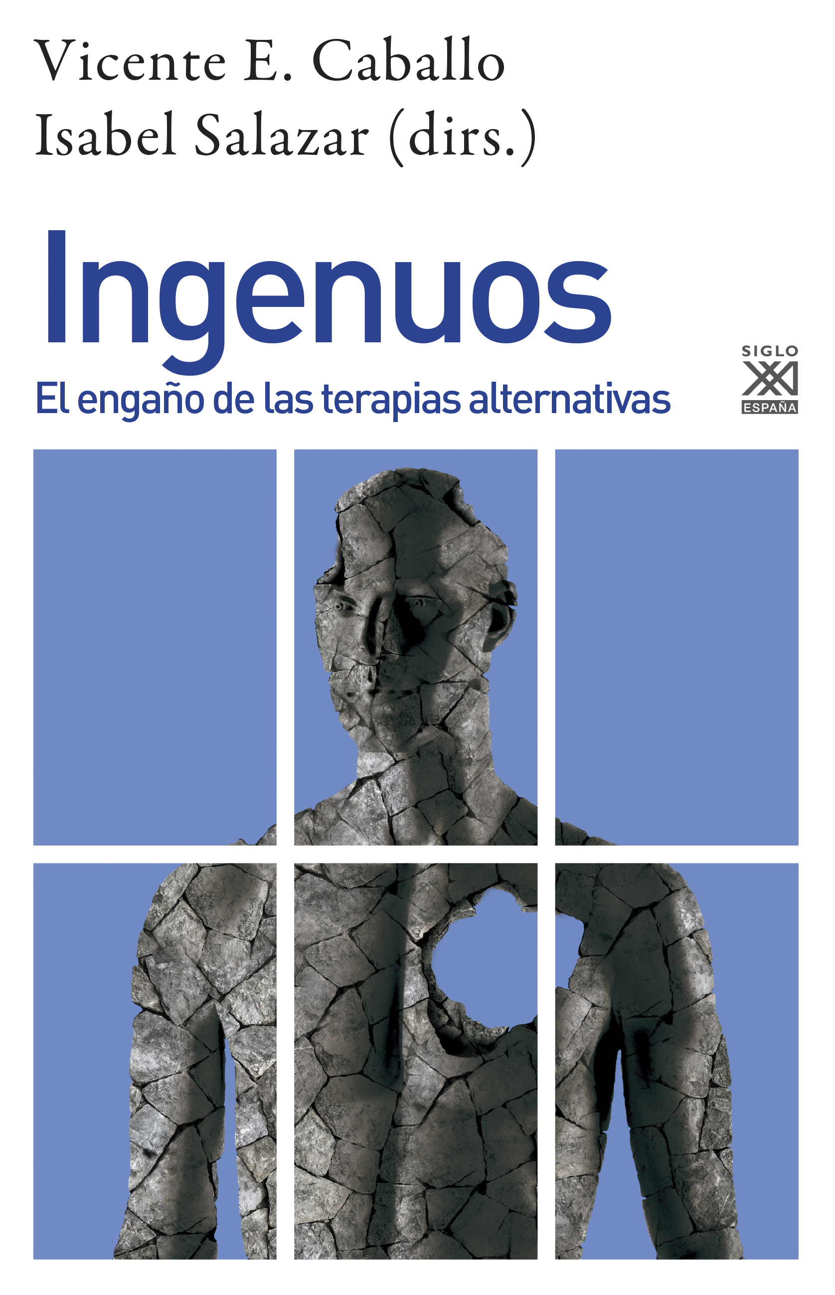 Ingenuos : El engaño de las terapias alternativas