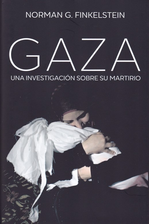 Gaza : Una investigación sobre su martirio