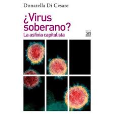 ¿Virus soberano? : La asfixia capitalista