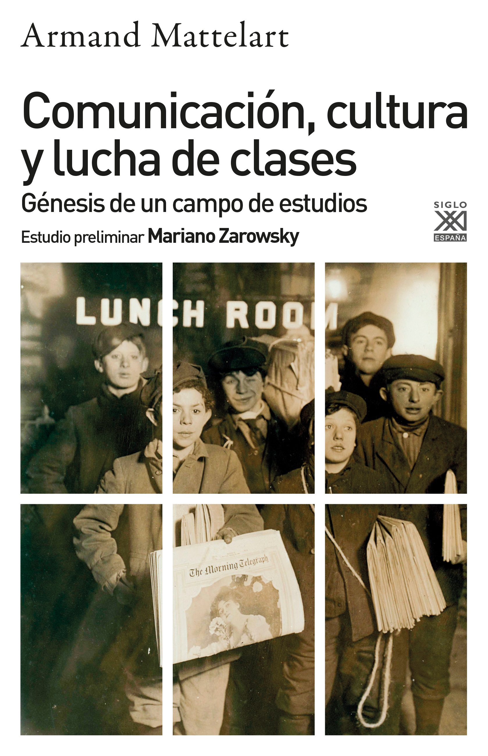 Comunicación, cultura y lucha de clases : Génesis de un campo de estudios