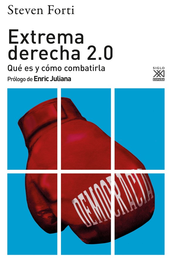 Extrema derecha 2.0 : Qué es y cómo combatirla