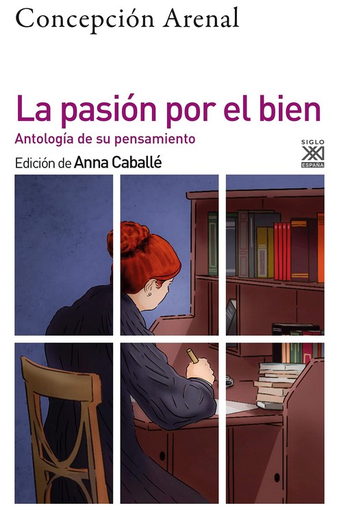 La pasión por el bien : Antología de su pensamiento moral