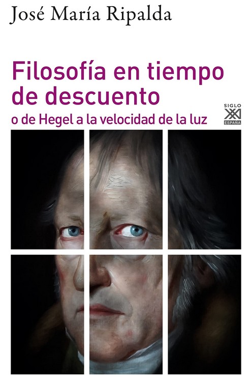 Filosofía en tiempo de descuento : o de Hegel a la velocidad de la luz