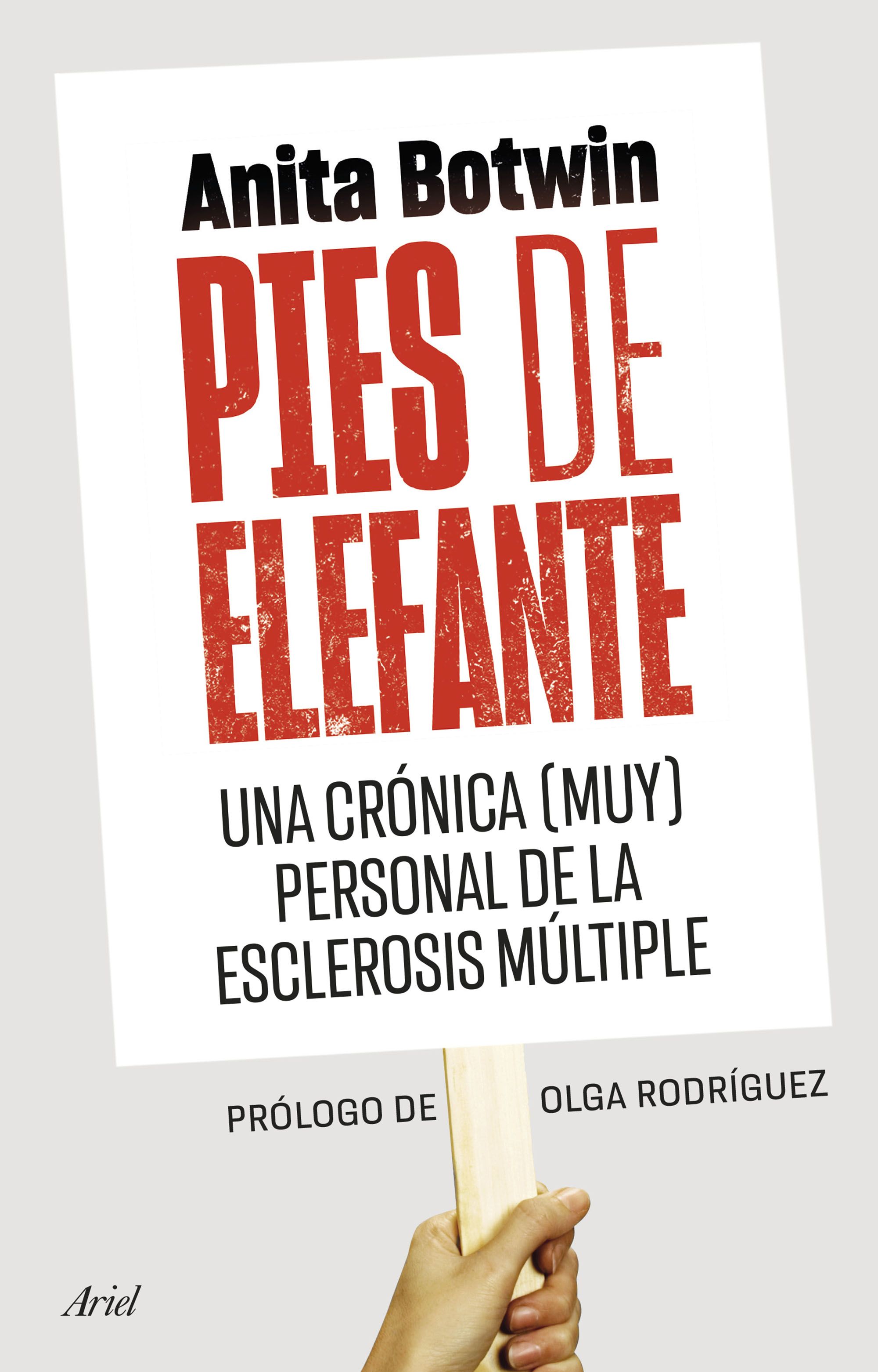 Pies de elefante : Una crónica (muy) personal de la esclerosis múltiple