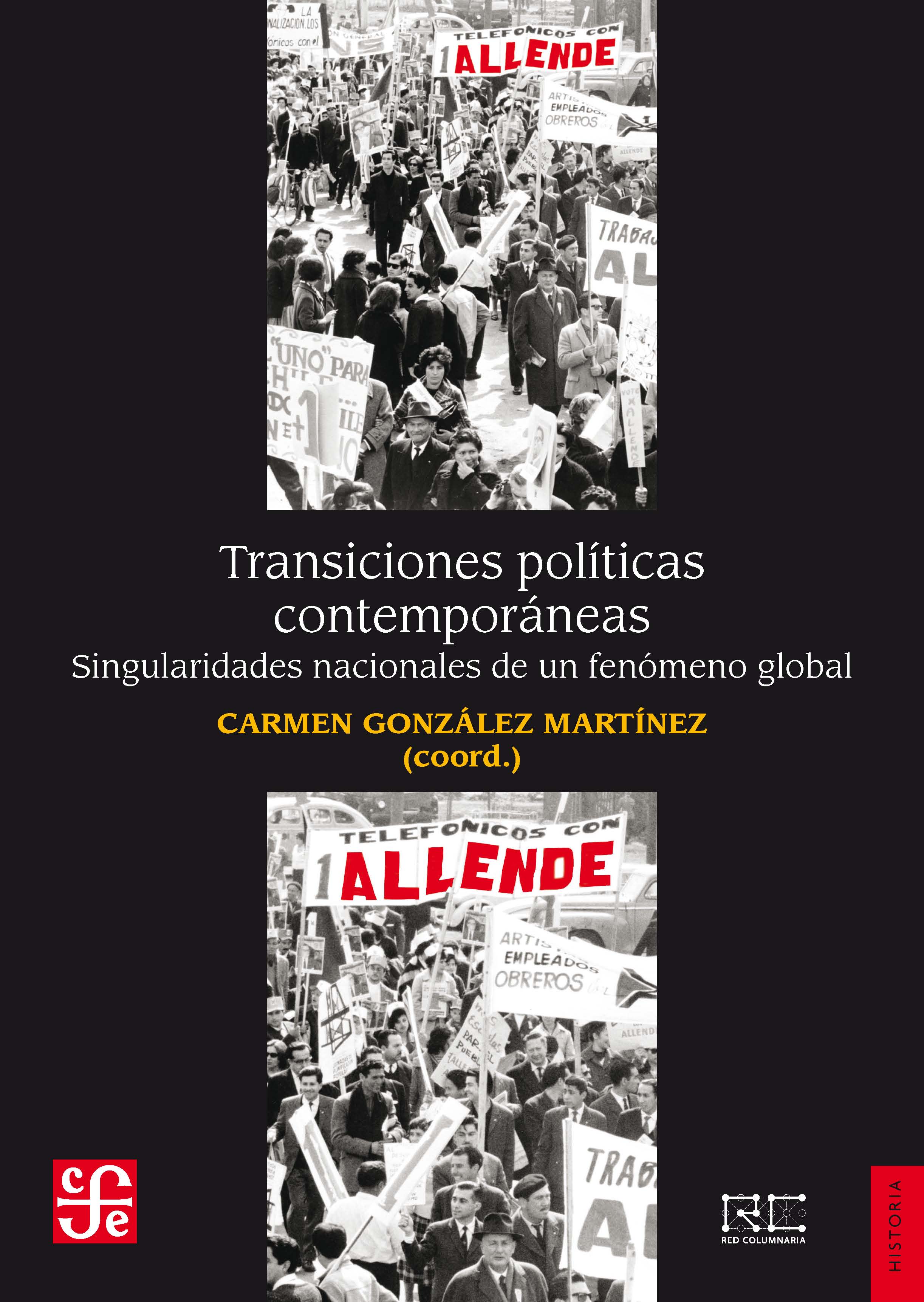 Transiciones políticas contemporáneas : Singularidades nacionales de un fenómeno global