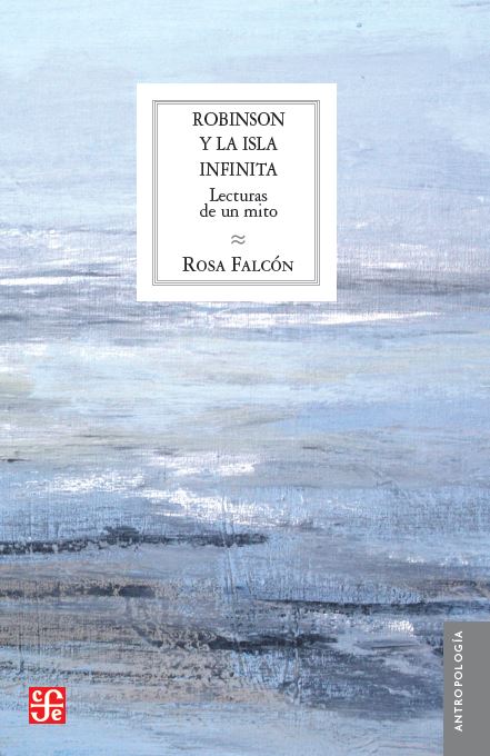 Robinson y la isla infinita : Lecturas de un mito