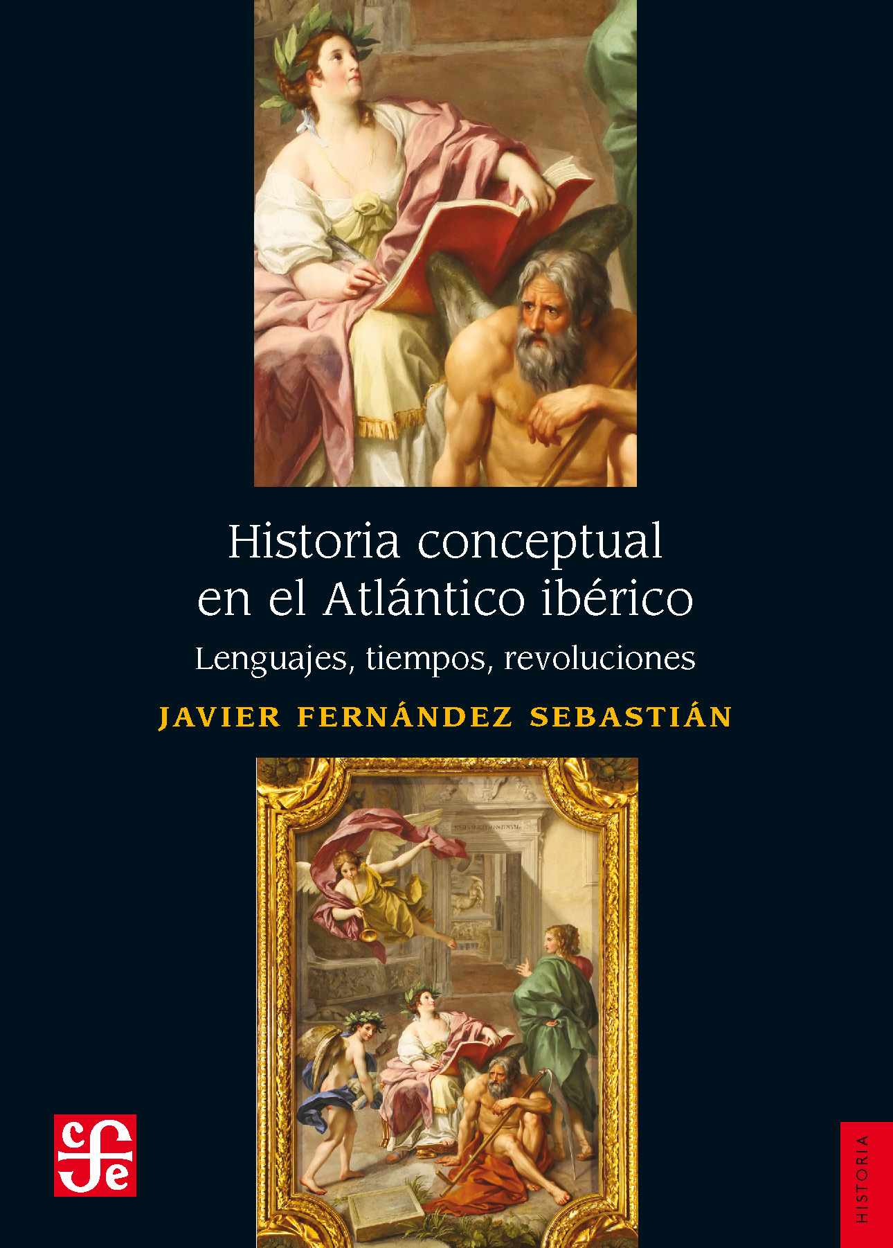 Historia conceptual en el Atlántico ibérico : Lenguajes, tiempos, revoluciones
