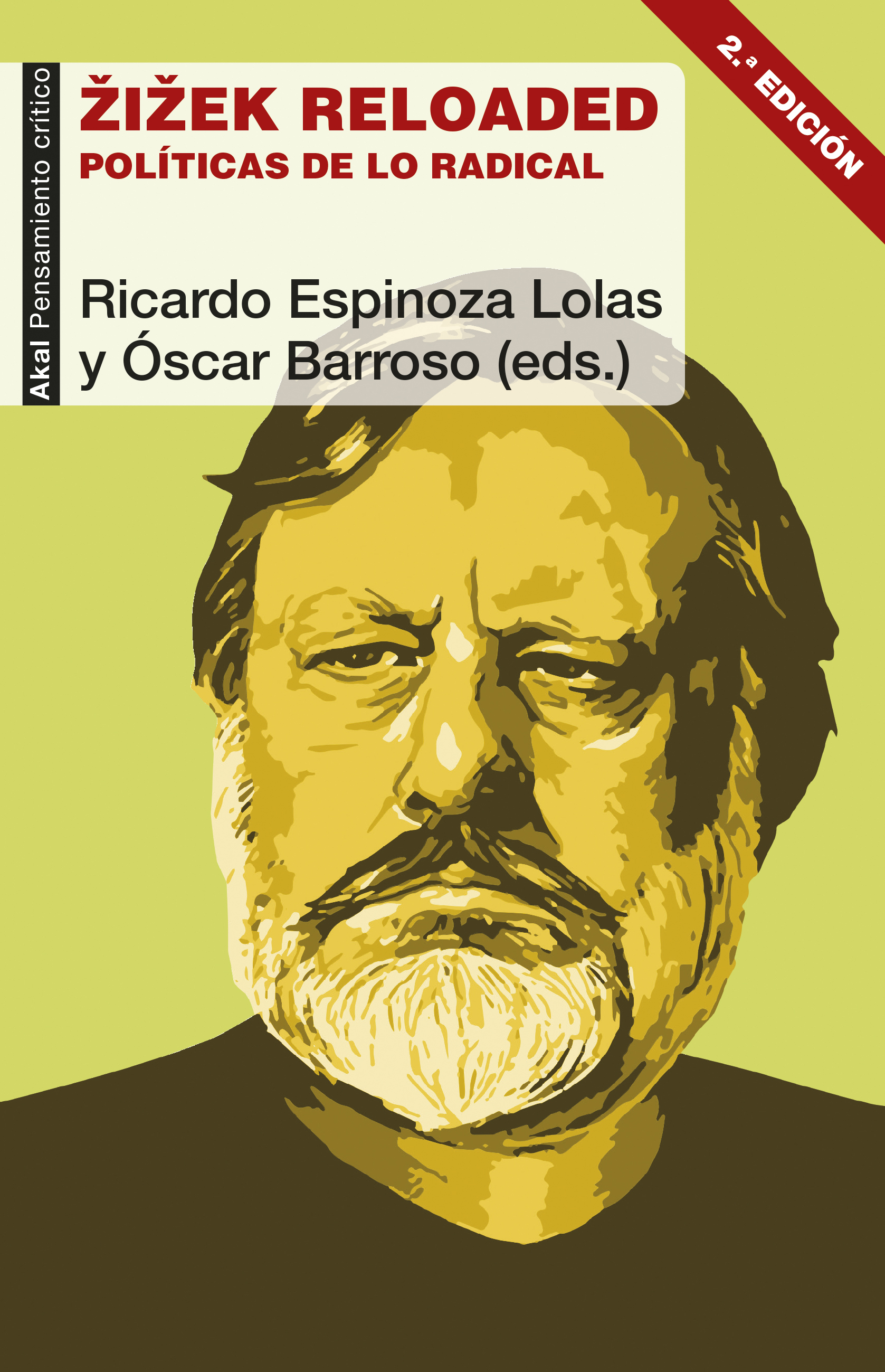 Zizek reloaded : Políticas de lo radical