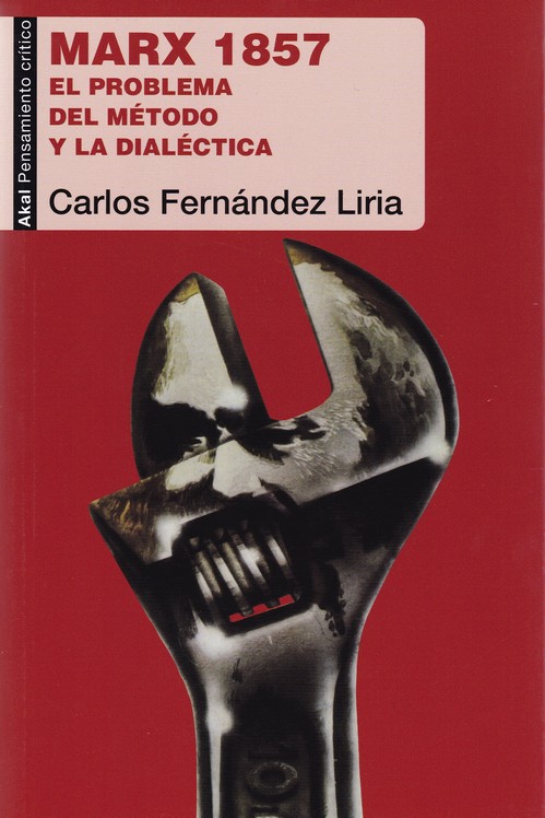 Marx 1857 : El problema del método y la dialéctica