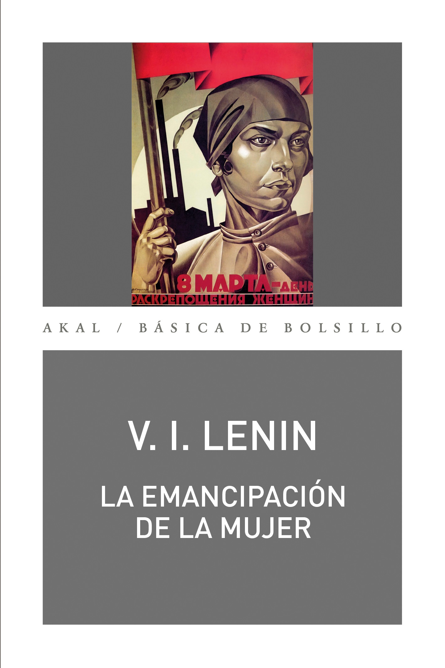 La emancipación de la mujer : Recopilación de artículos