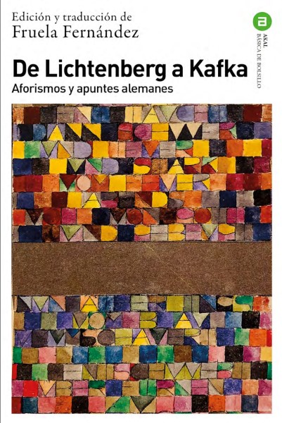 De Lichtenberg a Kafka : Aforismos y apuntes alemanes