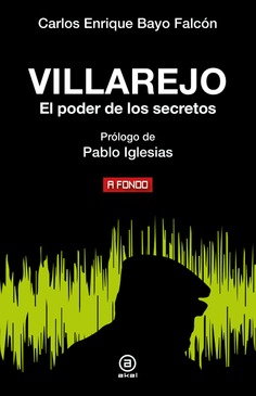 Villarejo : El poder de los secretos