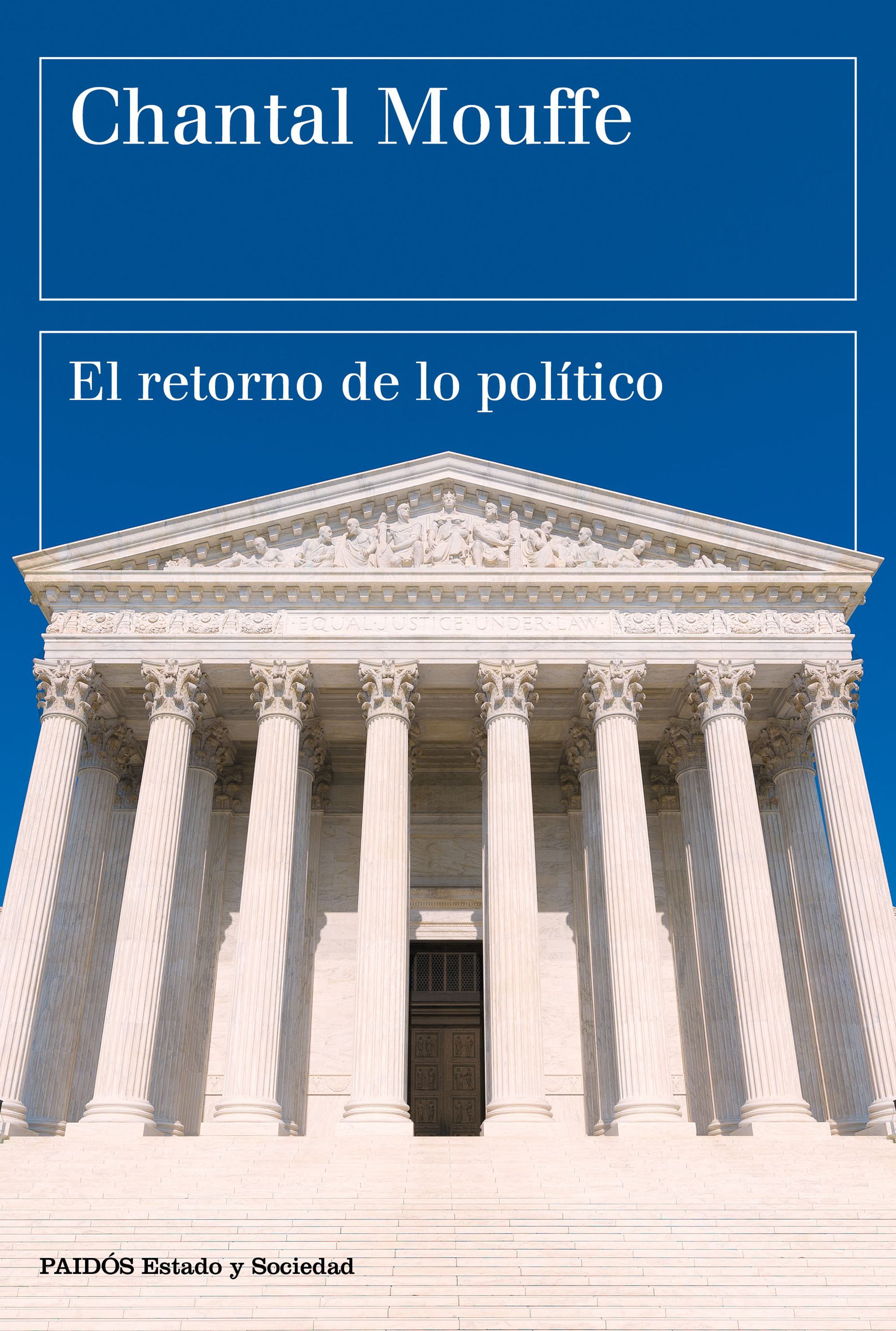 El retorno de lo político : Comunidad, ciudadanía, pluralismo, democracia radical