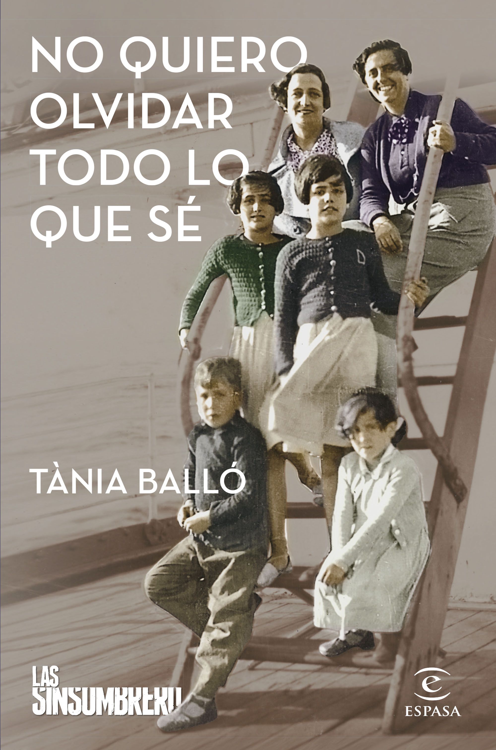 No quiero olvidar todo lo que sé : Las Sinsombrero 3