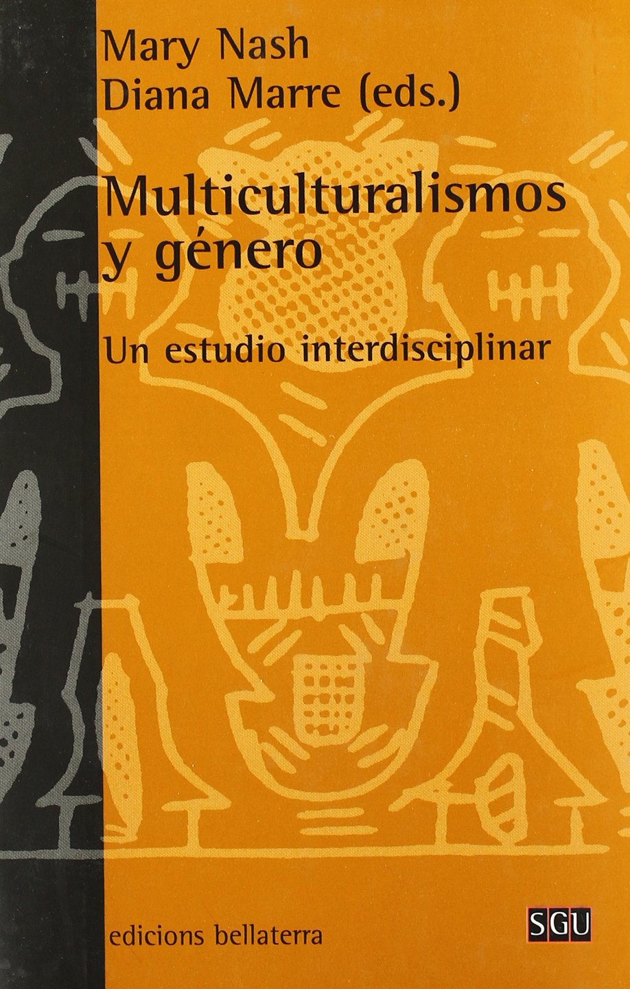 Multiculturalismos y género : un estudio interdisciplinar