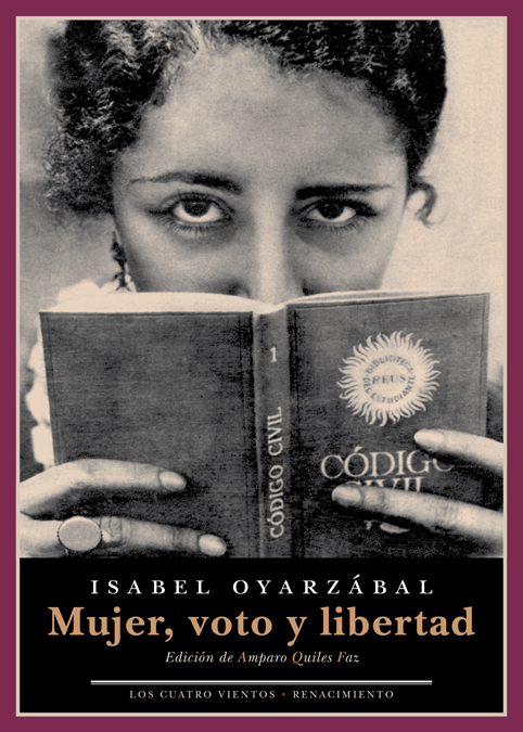 Mujer, voto y libertad : Textos periodísticos