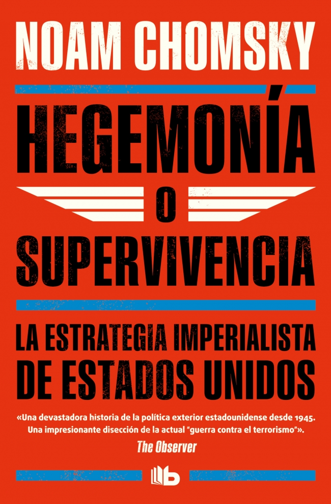 Hegemonía o supervivencia : La estrategia imperialista de Estados Unidos