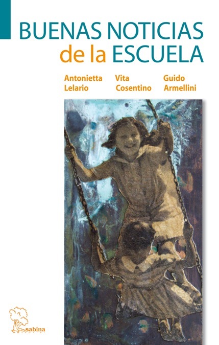 BUENAS NOTICIAS DE LA ESCUELA : Hechos y palabras del movimiento de autorreforma