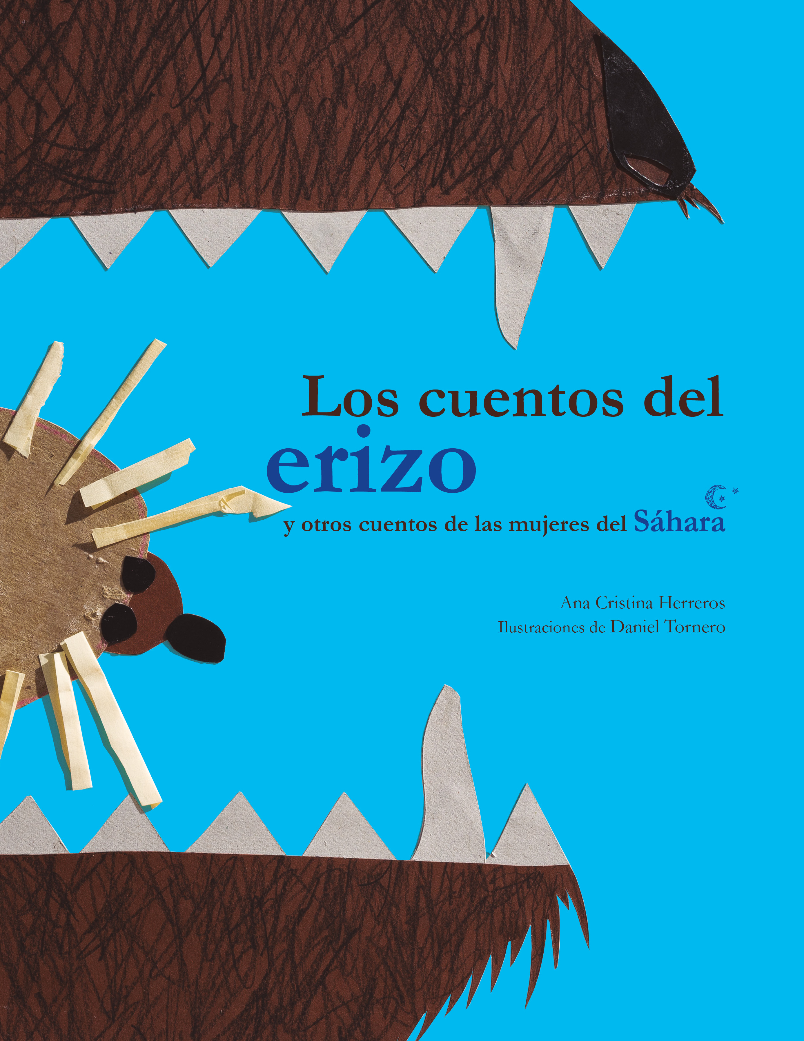 Los cuentos del erizo : y otros cuentos de las mujeres del Sáhara
