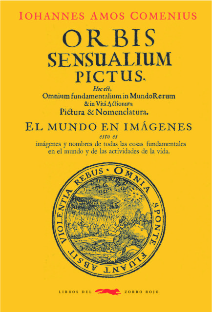 Orbis sensualium pictus : El mundo en imágenes