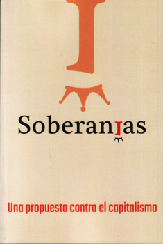Soberanias : una propuesta contra el capitalismo