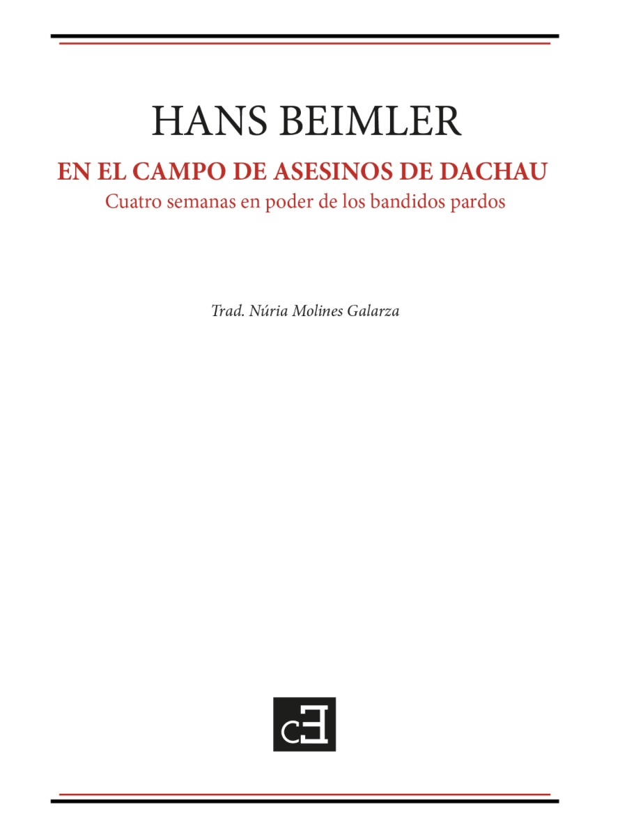 En el campo de asesinos de Dachau : Cuatro semanas en poder de los bandidos pardos