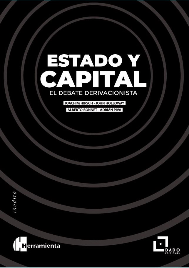 Estado y capital : El debate alemán sobre la derivación del Estado
