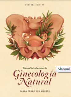 Manual introductorio a la Ginecología Natural