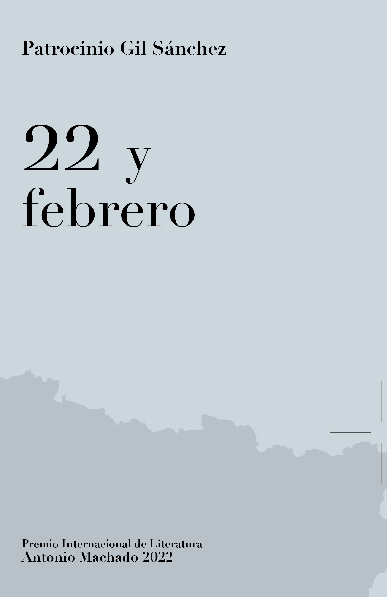 22 y febrero : Premio Internacional de Literatura Antonio Machado 2022