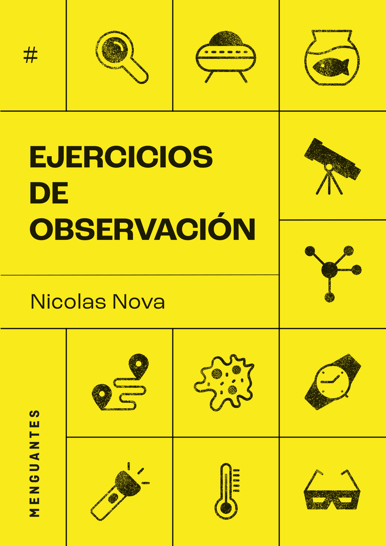 Ejercicios de observación : Tras los pasos de antropólogos, escritores, diseñadores y naturalistas de lo cotidiano