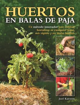 Huertos en balas de paja