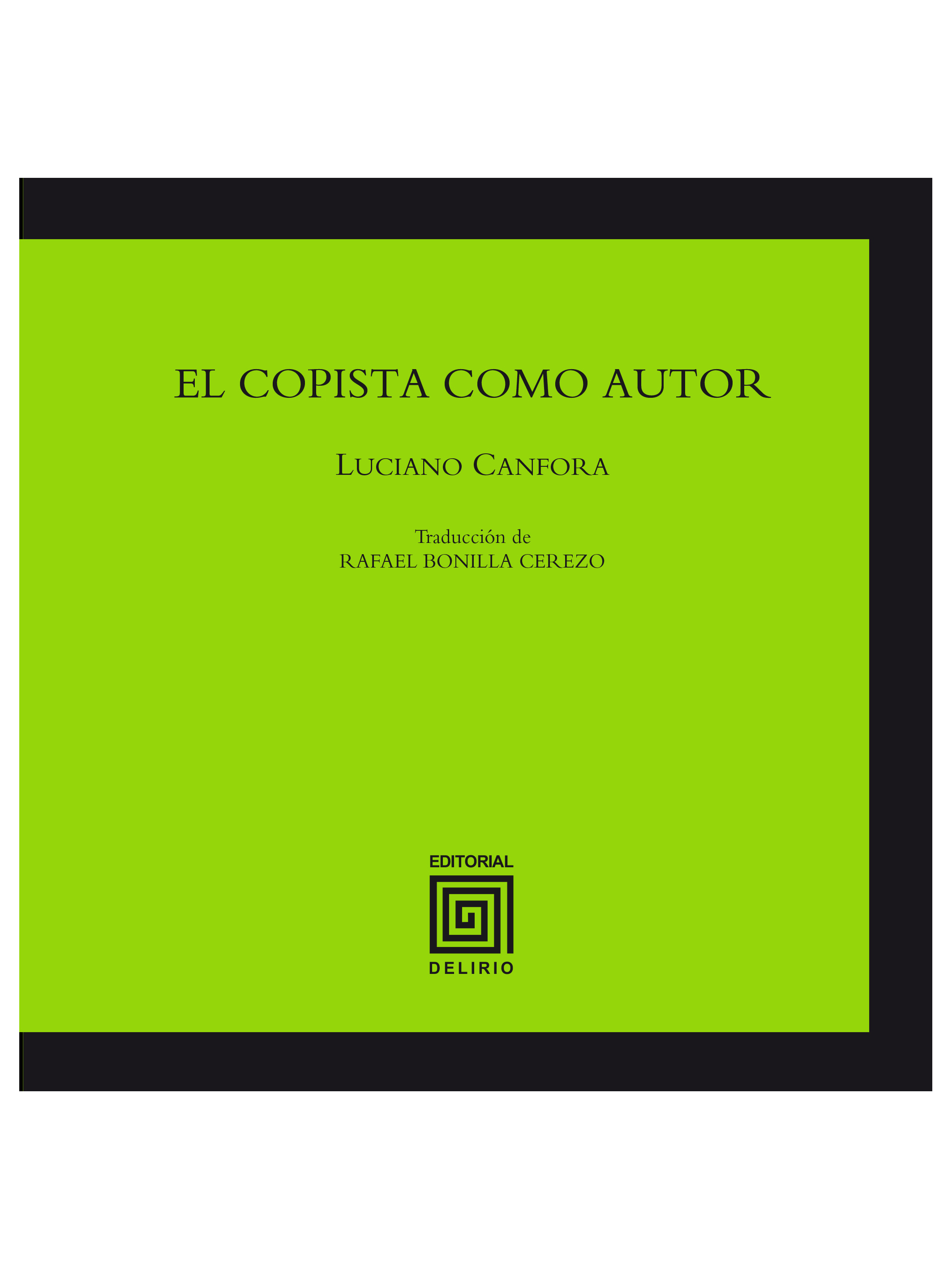 El copista como autor