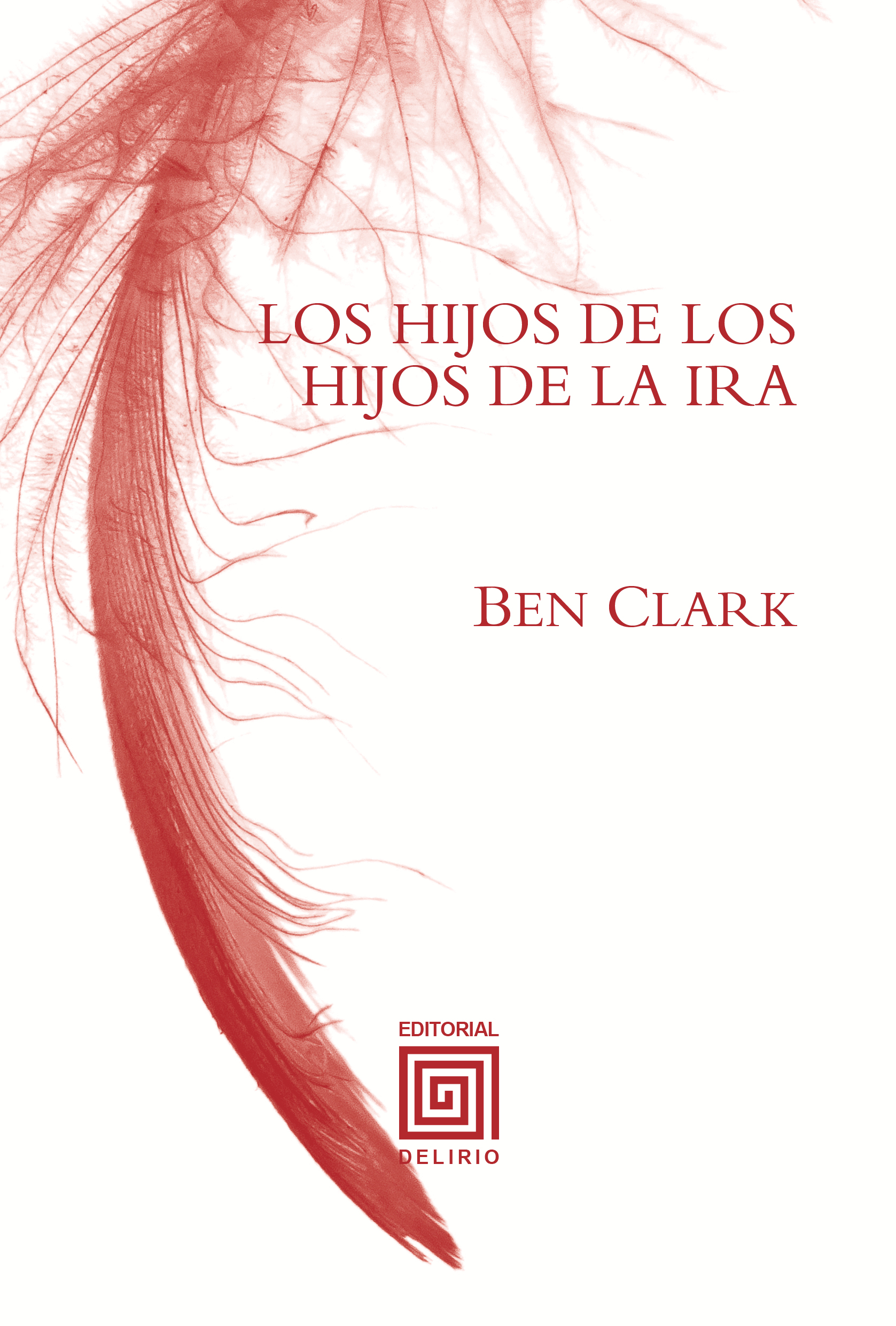 Los hijos de los hijos de la ira
