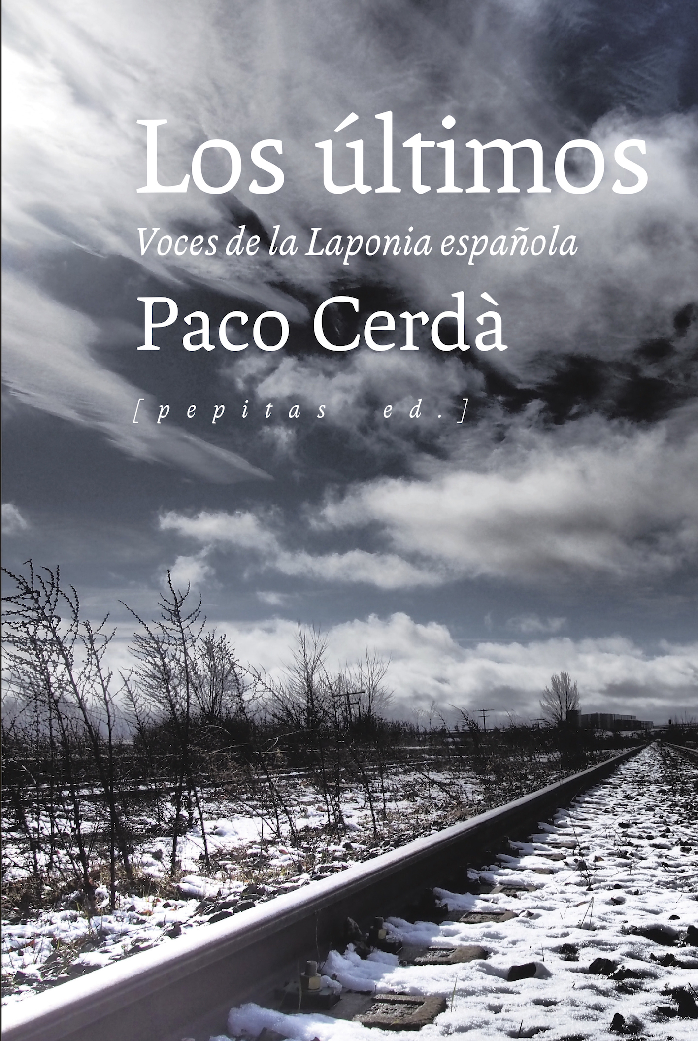 Los últimos : Voces de la Laponia española