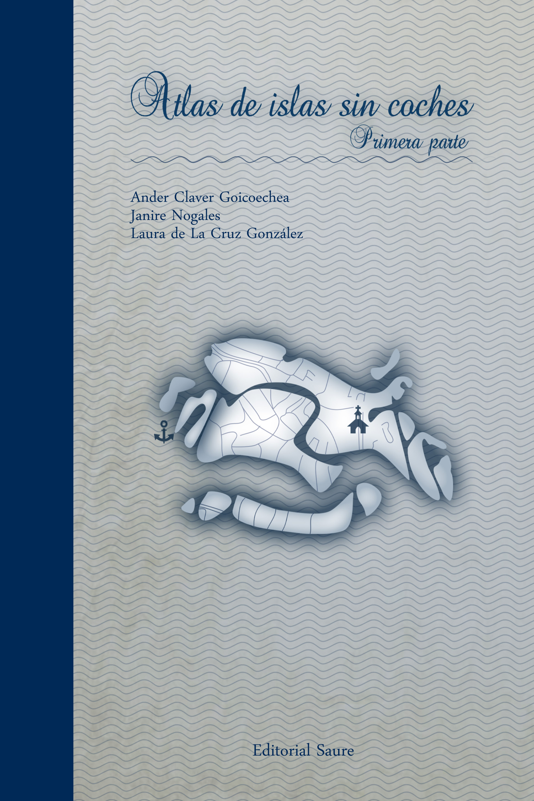 Atlas de las islas sin coches : Primera parte