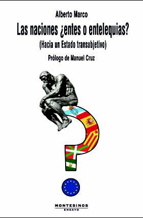 Las naciones ¿entes o entelequias? : (Hacia un Estado transubjetivo)