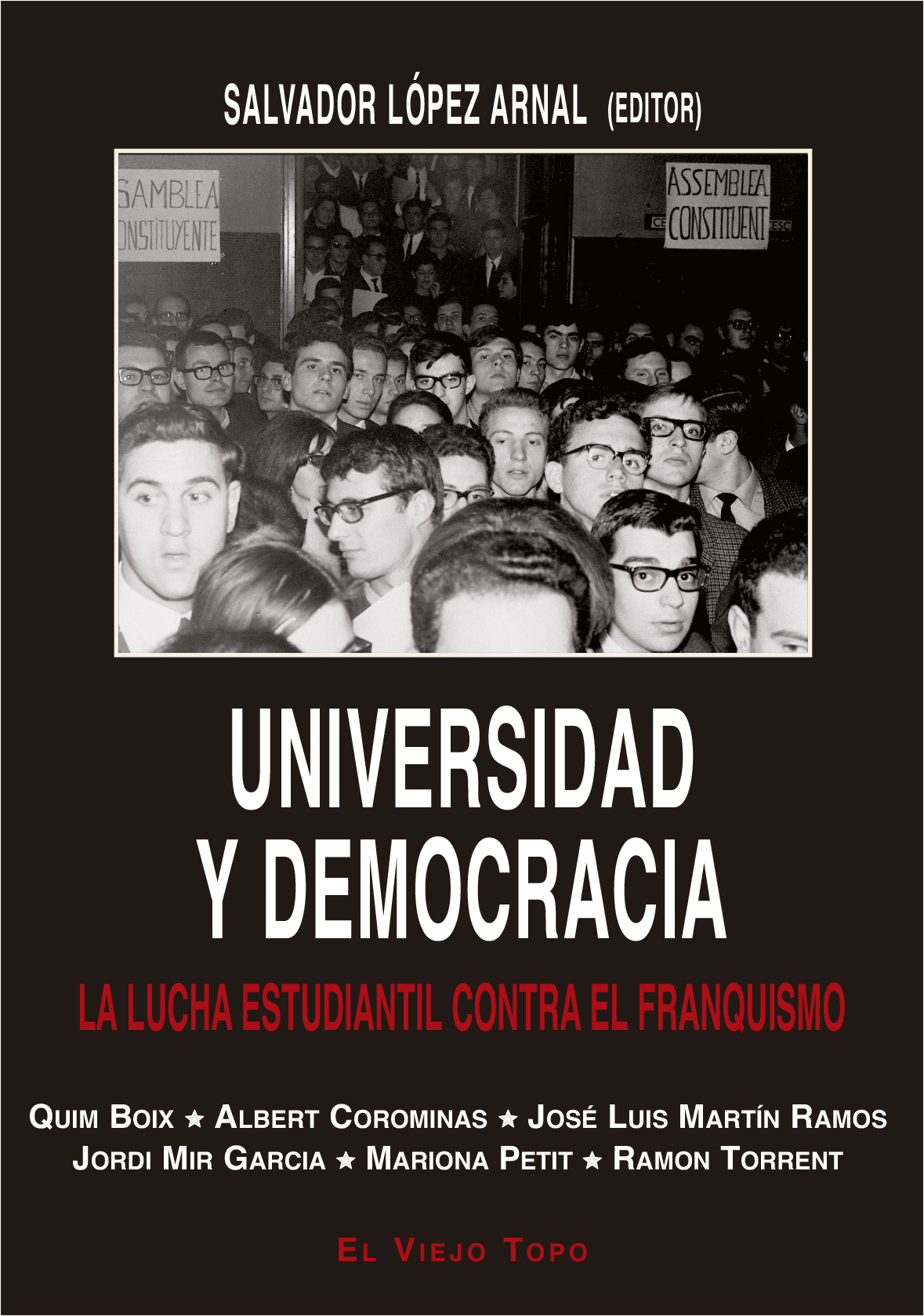 Universidad y Democracia : La lucha estudiantil contra el franquismo