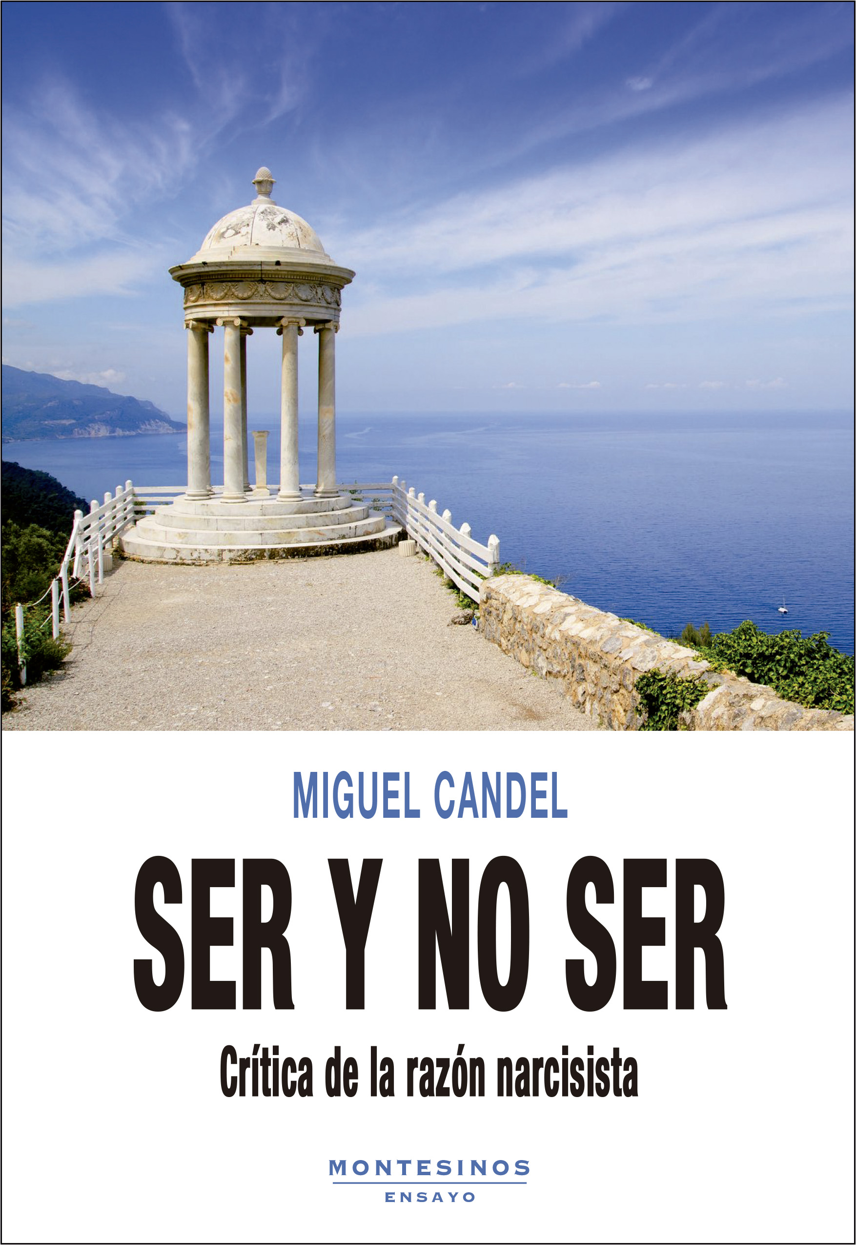 Ser y no ser : Crítica de la razón narcisista