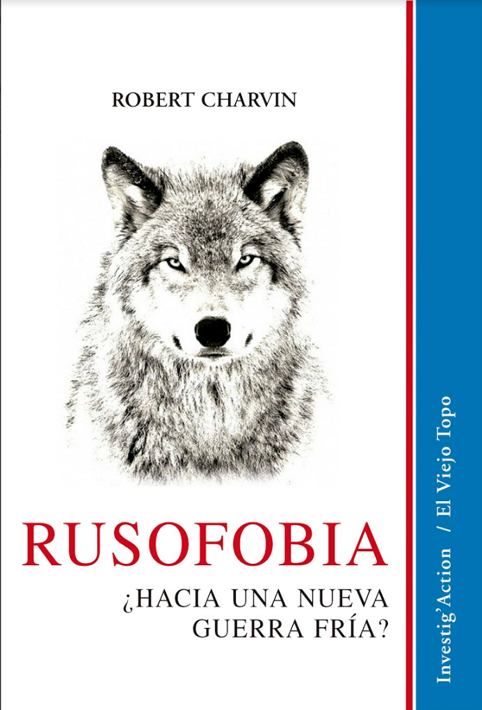 Rusofobia : ¿Hacia una nueva guerra fría?