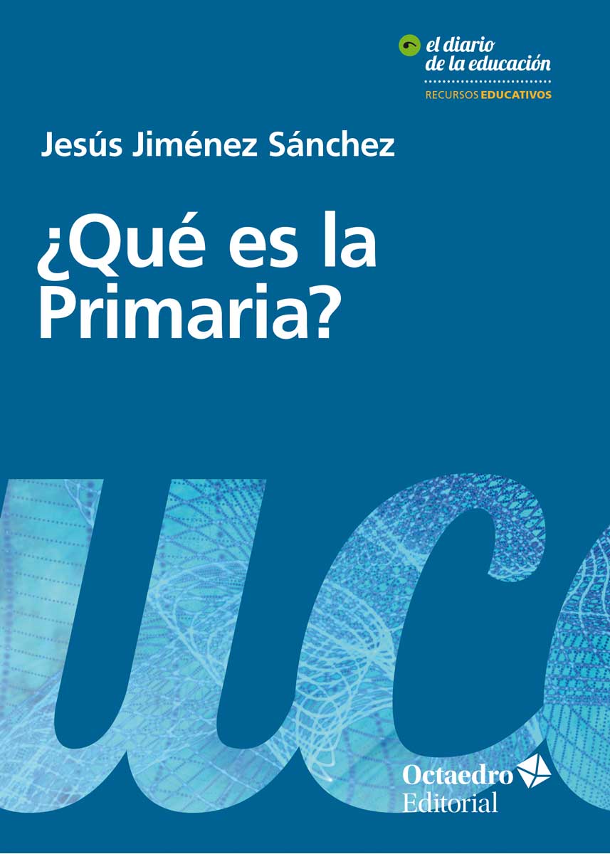 ÀQu es la Primaria? : Una mirada crítica sobre la etapa básica del sistema educativo