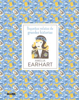 Pequeños relatos de grandes historias. Amelia Earhart
