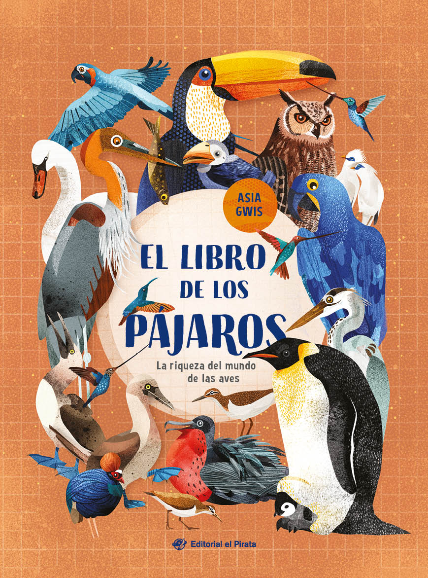 El libro de los pájaros : ¡Libro de no ficción imprescindible para descubrir la riqueza del mundo de las aves! Para niños y niñas de 3 a 8 años.