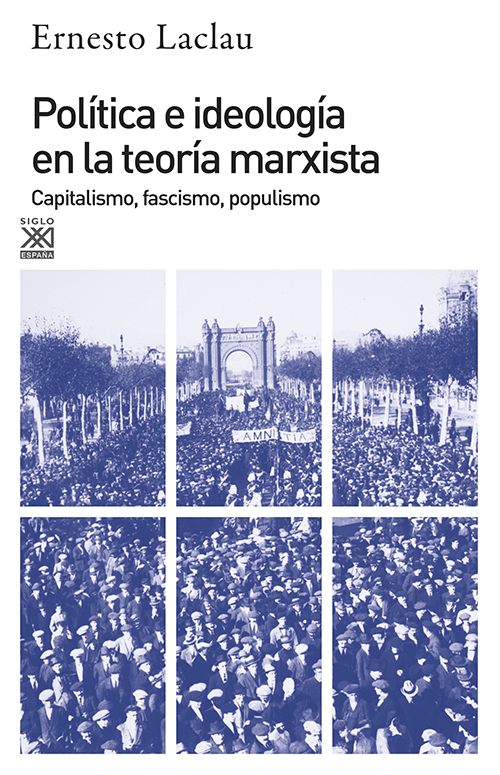 Política e ideología en la teoría marxista : Capitalismo, fascismo, populismo