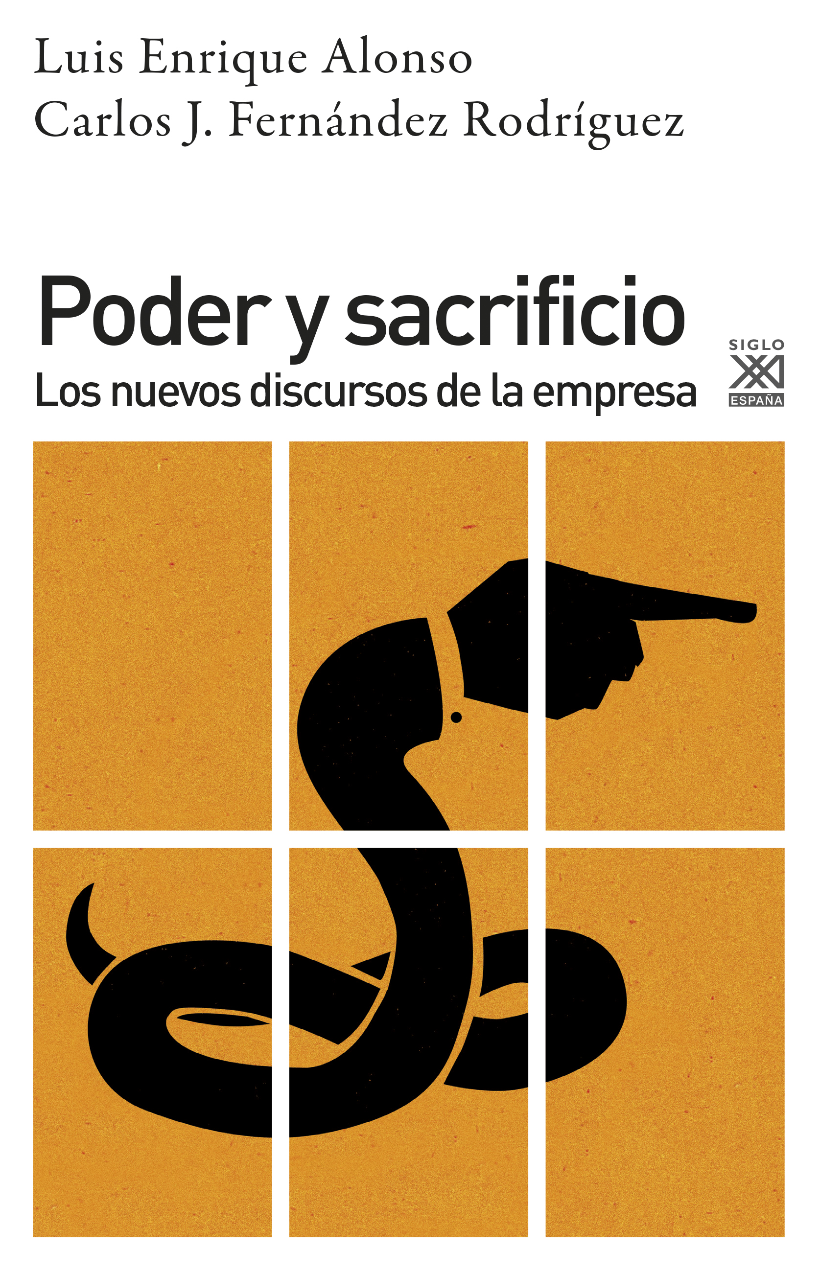 Poder y sacrificio : Los nuevos discursos de la empresa