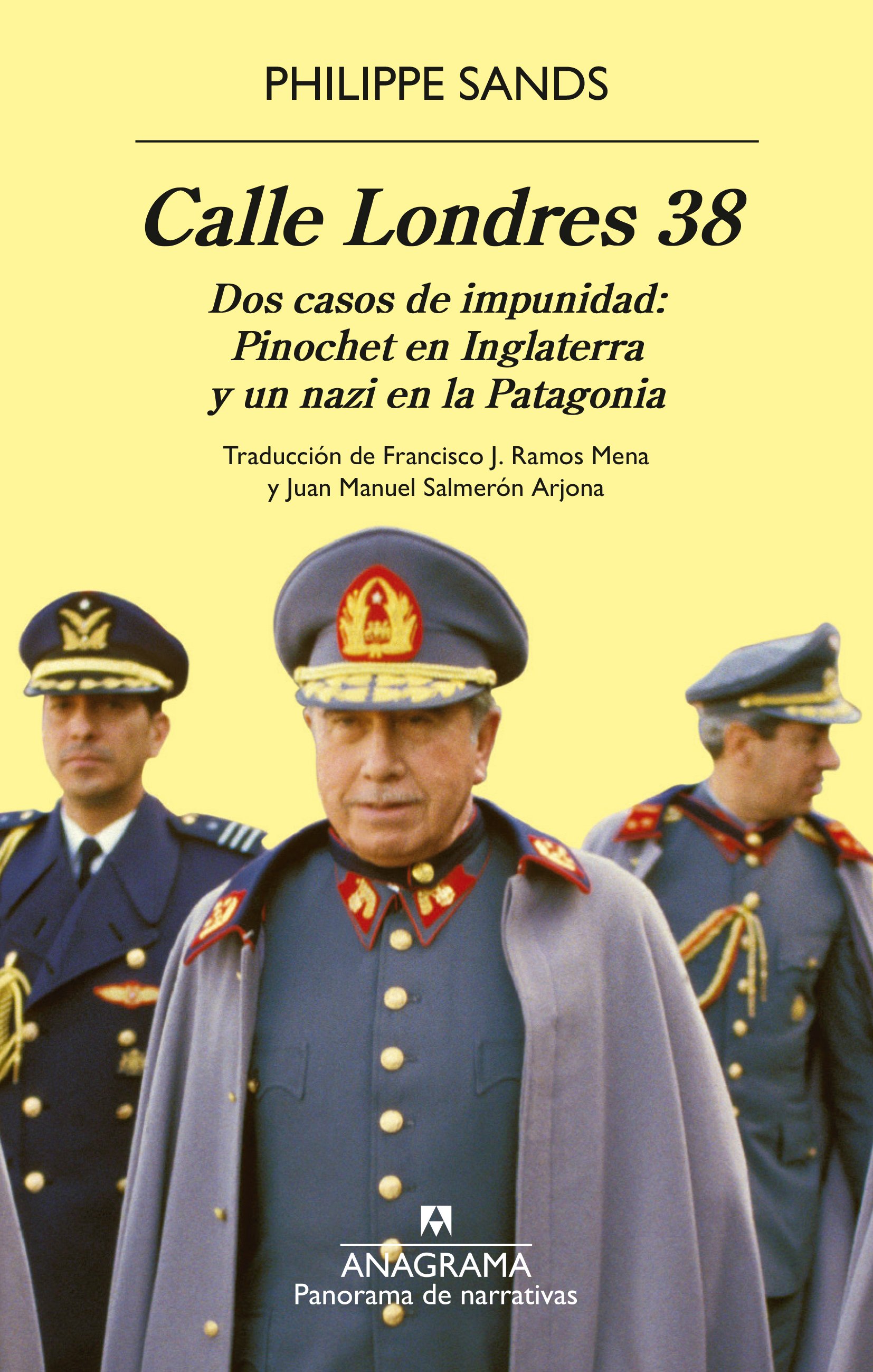 Calle Londres 38 : Dos casos de impunidad: Pinochet en Inglaterra y un nazi en la Patagonia