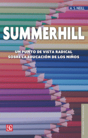 Summerhill : Un punto de vista radical sobre la educación de los niños